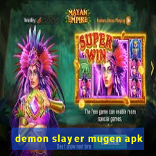 demon slayer mugen apk